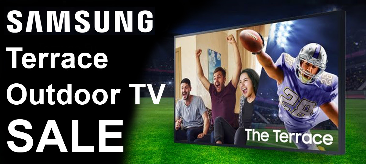 Samsung Terrace Outdoor Smart TVs Sale